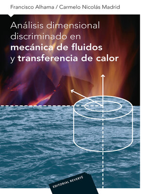 cover image of Análisis dimensional discriminado en mecanica de fluidos y transferencia de calor